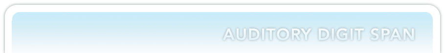 Auditory Digit Span